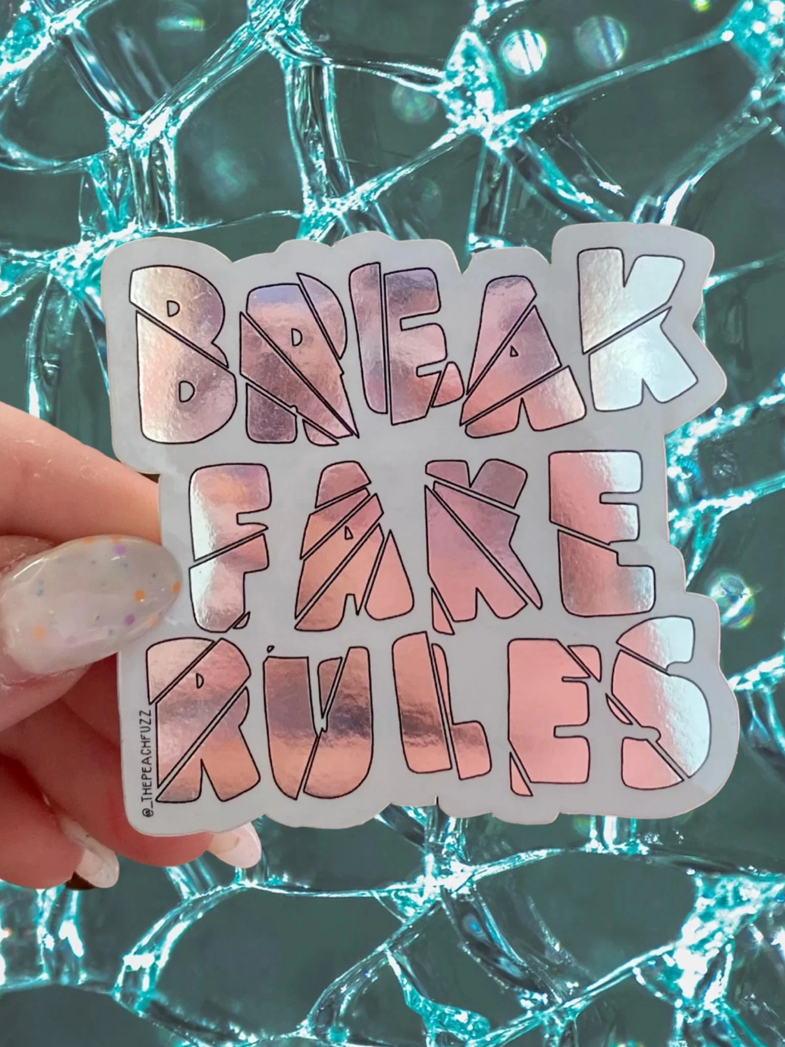 Break Fake Rules Mirror Sticker - Image 2